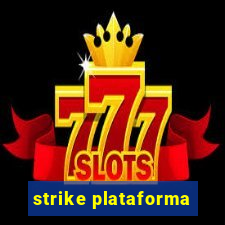 strike plataforma